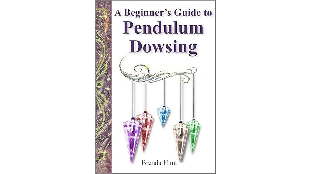 pendulum dowsing beginner guide