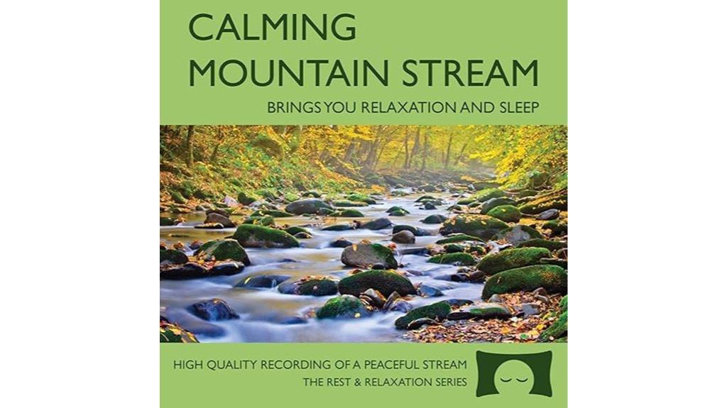 relaxing mountain stream sounds